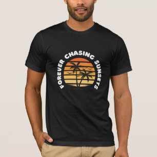 Forever Chasing Sunsets T-Shirt Design