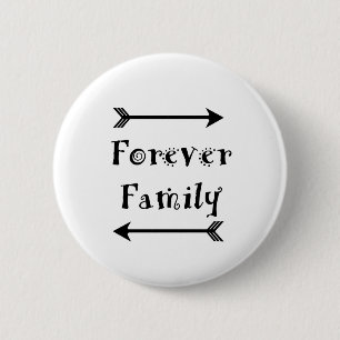 Forever Family - Adpotion Design 6 Cm Round Badge