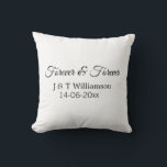 Forever & forever add couple name date love thanks cushion<br><div class="desc">For lovers like us</div>
