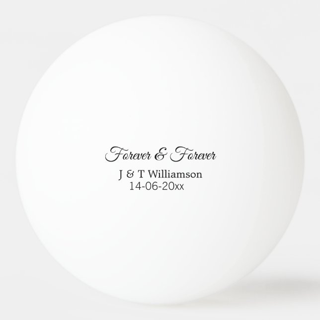 Forever & forever add couple name date love thanks ping pong ball (Front)