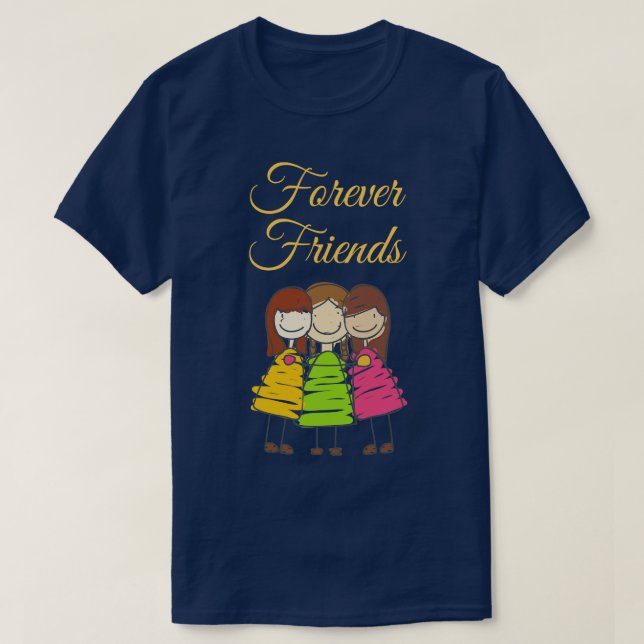 Forever Friends T-Shirt (Design Front)