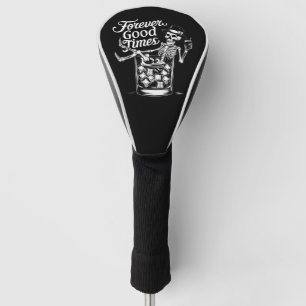 Forever Good Time Funny Halloween Skull Golf Head Cover