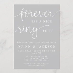 Forever Has A Nice Ring To It Engagement Invite