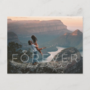 Forever Has A Nice Ring To It   Photo Engagement Announcement Postcard