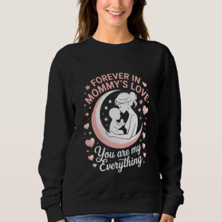 "Forever in Mummy's Love" Cosy Black Sweatshirt. Sweatshirt