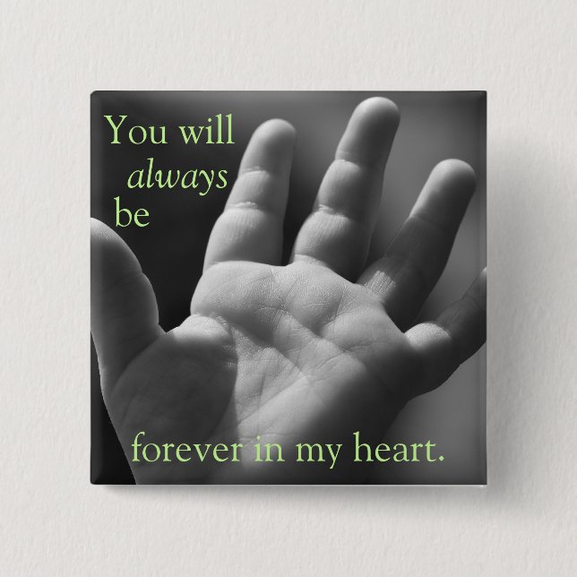 Forever in My Heart 15 Cm Square Badge (Front)