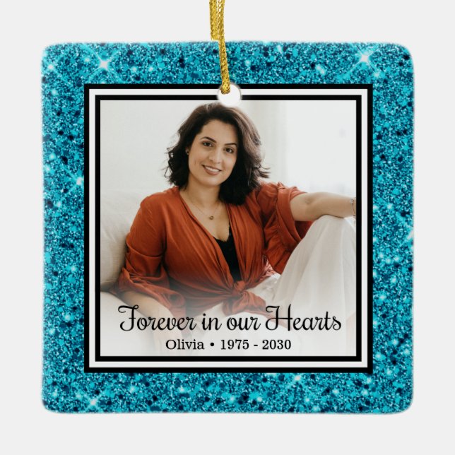 Forever In Our Hearts Aqua Glitter Memorial Ceramic Ornament (Front)