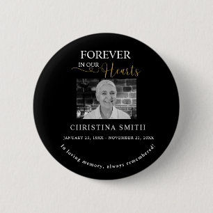 Forever in our hearts Funeral Photo Memorial  6 Cm Round Badge