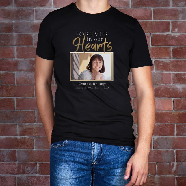 Forever In our Hearts Gold Script Photo Memorial T-Shirt (Creator Uploaded)