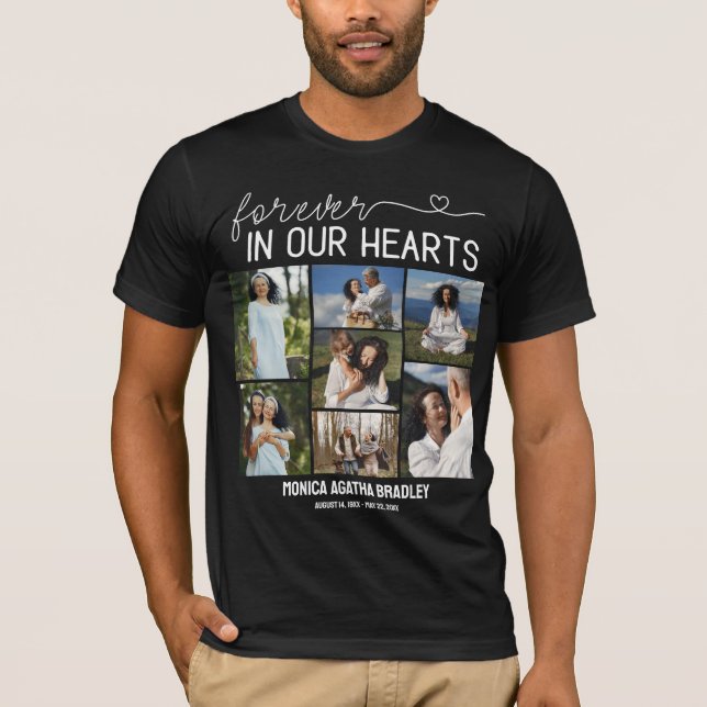 Forever In Our Hearts Memorial Photo Collage T-Shirt (Front)