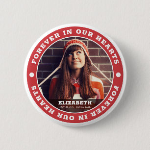 Forever in our Hearts Modern Simple Custom Photo 6 Cm Round Badge