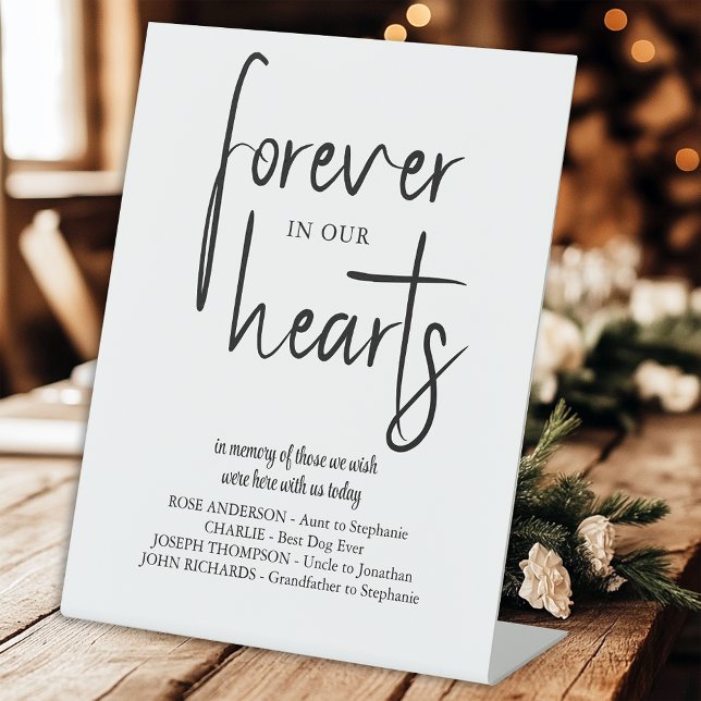 Forever in our Hearts Modern Wedding Memorial Pedestal Sign (Creator Uploaded)