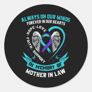 Forever In Our Hearts Mother In Law Suicide Awaren Classic Round Sticker
