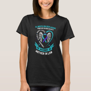 Forever In Our Hearts Mother In Law Suicide Awaren T-Shirt