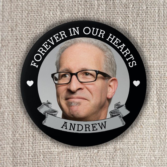 Forever In Our Hearts | Photo Memorial 7.5 Cm Round Badge (Creator Uploaded)