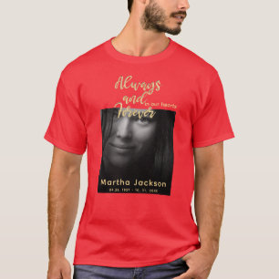 Forever In Our Hearts Photo Memorial T-Shirt
