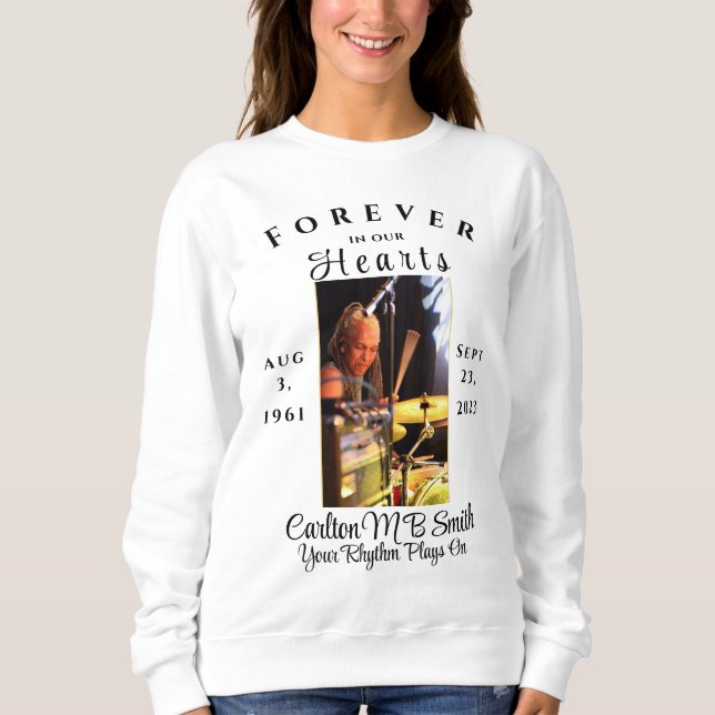 Forever in our Hearts Photo Memorial T-Shirt Sweatshirt (Front)