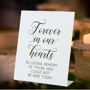 Forever In Our Hearts Wedding Memorial Pedestal Sign