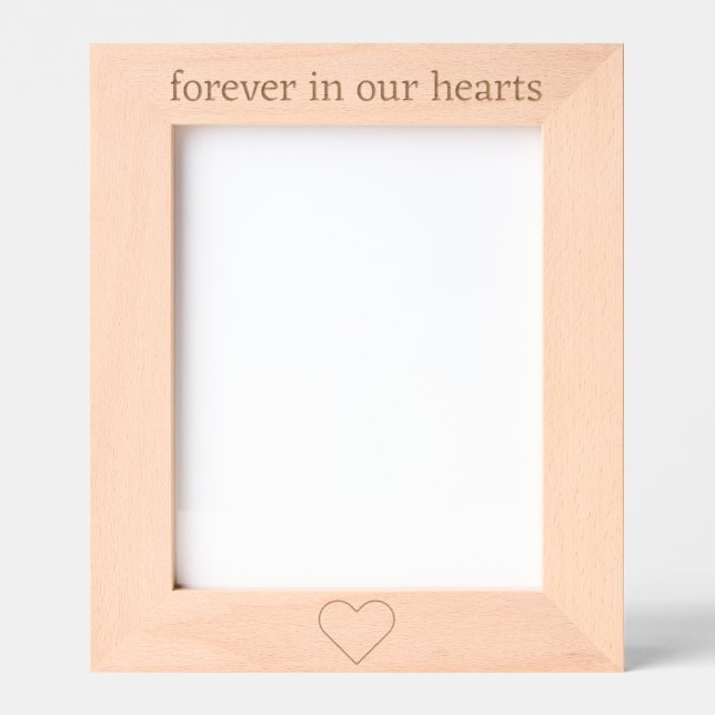 forever in our hearts wooden  etched frames (Front)