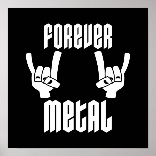 Forever Metal Heavy Metal Devil Horns Hand Gesture Poster (Front)