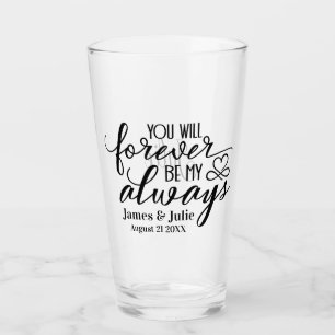 Forever my Always Customisable Wedding Glass