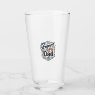 Forever My Dad Vintage Engraving Father’s Day Shir Glass
