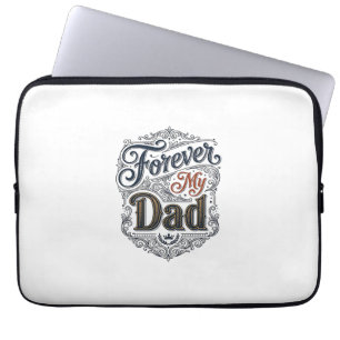 Forever My Dad Vintage Engraving Father’s Day Shir Laptop Sleeve