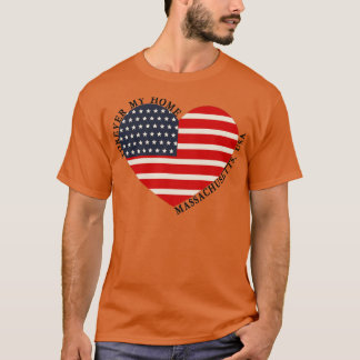 Forever My Home MassachusettsUSA T-Shirt