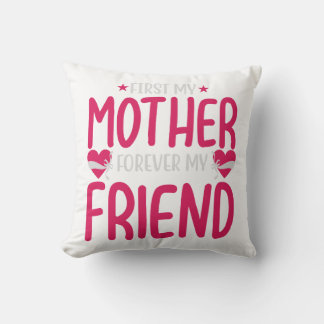 Forever My Mother Forever My Friend Heartfelt Gift Cushion