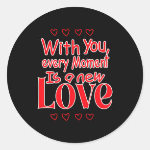 Forever New Love Romantic Quote _1 Classic Round Sticker