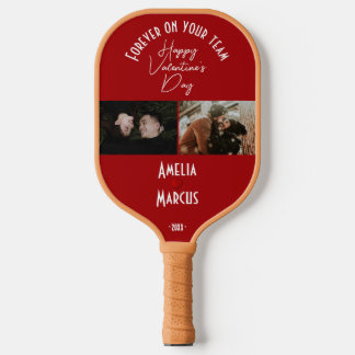 Forever on your team Valentine's Day 2 Photos  Pickleball Paddle