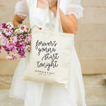 Forever | Personalised Wedding Welcome Tote Bag<br><div class="desc">Welcome guests to the start of your forever with these cute and festive wedding welcome totes. Design features "forever's gonna start tonight" in black script typography with your names and wedding date beneath.</div>