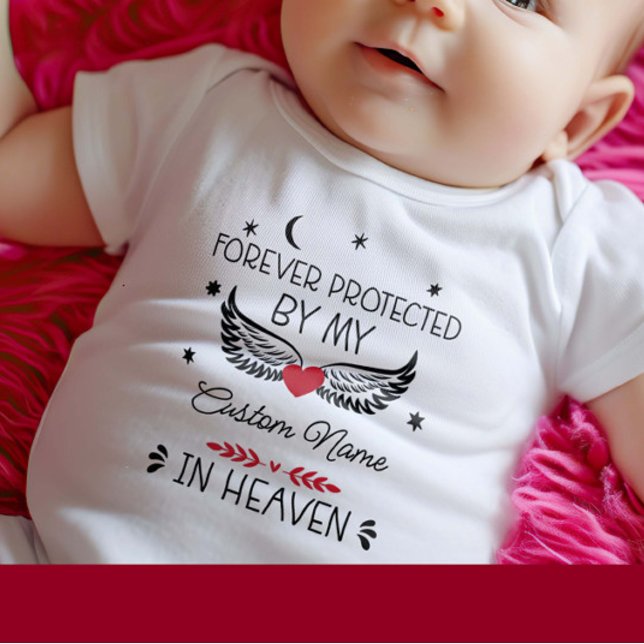 Forever Protected By My Custom Name In Heaven Baby Bodysuit (Creator Uploaded)