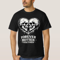 Forever Rotten Together Dark Romance Gothic Couple