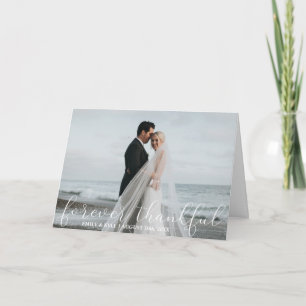 FOREVER THANKFUL White Wedding PHOTO Card