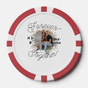 FOREVER TOGETHER COUPLE ANNIVERSARY PHOTO YEAR POKER CHIPS