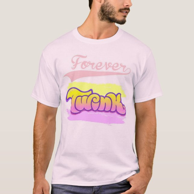 Forever Twink T-Shirt (Front)