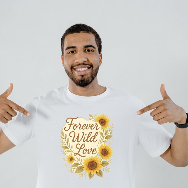 Forever Wild Love – Boho Rustic Sunflower Wedding  T-Shirt (Creator Uploaded)