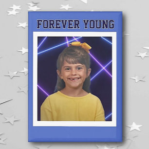 Forever Young Vintage photo Fun Magnet