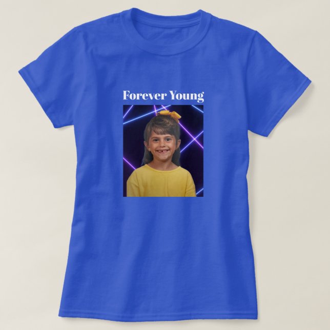 Forever Young Vintage photo Fun T-Shirt (Design Front)