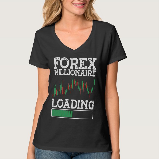 Forex Millionaire Loading BACKPRINT Forex T-Shirt (Front)