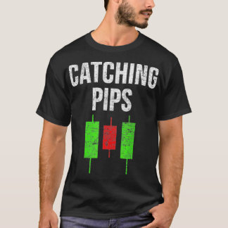 Forex Trading Catching Pips Meme Stock Market T-Shirt