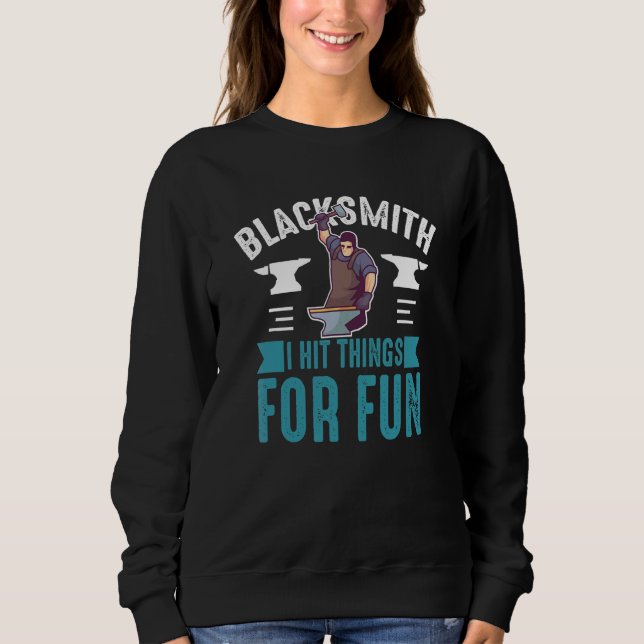 Forge Motif For Blacksmiths 20 Sweatshirt (Front)