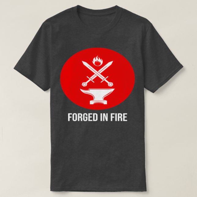 Forged in Fire Classic TShirt (Design Front)