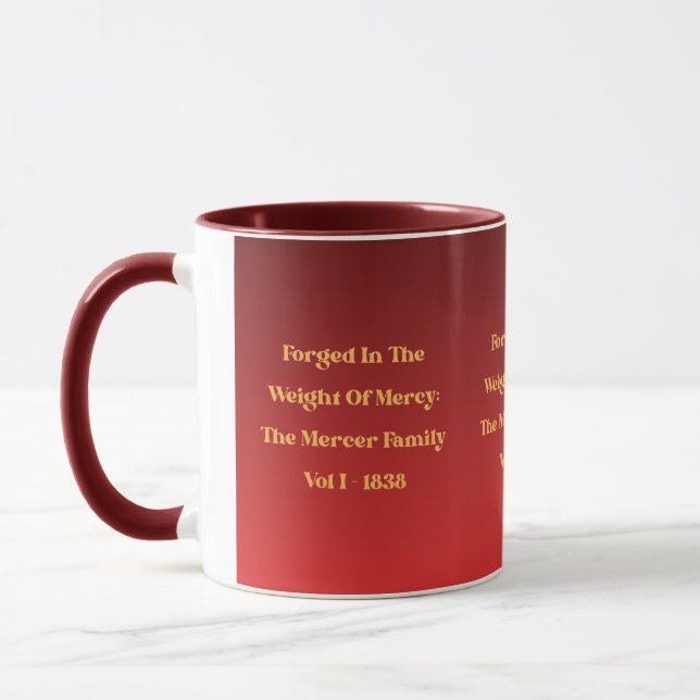 Forged in the Weight of Mercy Mug (Left)