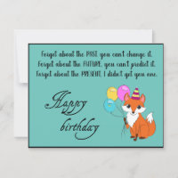 Forget about the past, you can’t -Funny Birthday
