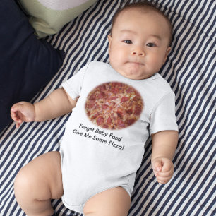 Forget Baby Food Give Me Pizza Baby Bodysuit