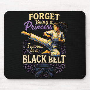 Forget Being a Princess - Karate Kickboxing Mouse Pad