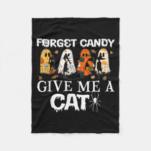 Forget Candy Give A Cat Funny Ghost Black Cat Fleece Blanket