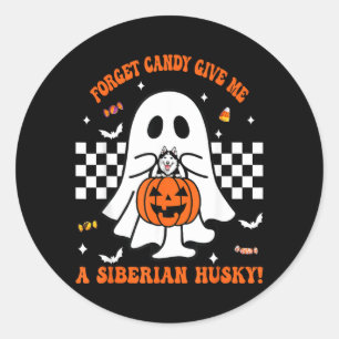 Forget Candy Give A Siberian Husky Funny Halloween Classic Round Sticker